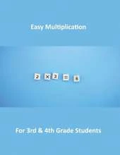 Easy Multiplication: for 3rd & 4th Grade Students
