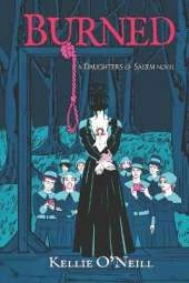 Burned: A Daughters of Salem Novel