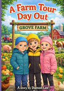 A Farm Tour Day Out
