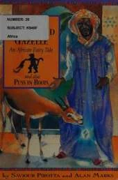 Once Upon A World: The Enchanted Gazelle and Also Puss In Boots