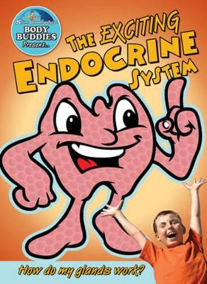 The Exciting Endocrine System