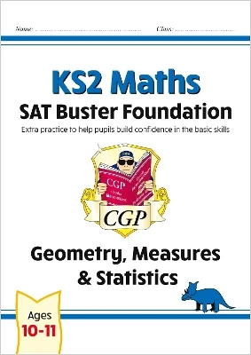 KS2 Maths SAT Buster Foundation: Geometry, Measures & Statistics (for the 2026 tests)