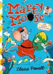 Marty Moose: The Great Stamp-ede: Funny animal friendship adventure stories for readers age 6-8