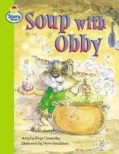 Soup with Obby Story Street Competent Step 8 Book 6