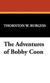 The Adventures of Bobby Coon