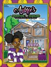 Aubries Adventure To Cashland: Aubries Business Journey Begins