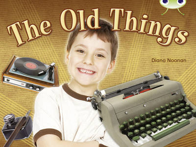 Bug Club Non-fiction Green C/1B The Old Things 6-pack