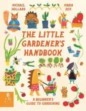 The Little Gardener's Handbook