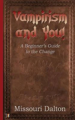 Vampirism and You!