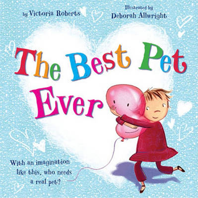 The Best Pet Ever