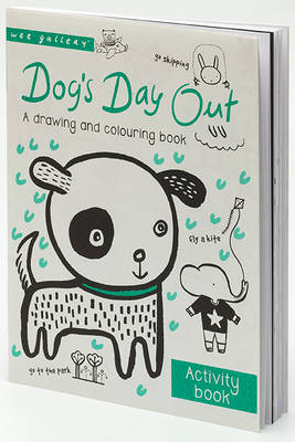 Dog's Day Out: A Drawing and Colouring Book