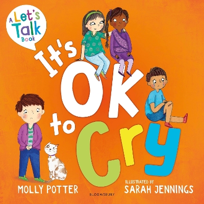 It's OK to Cry: A Let’s Talk picture book to help children talk about their feelings