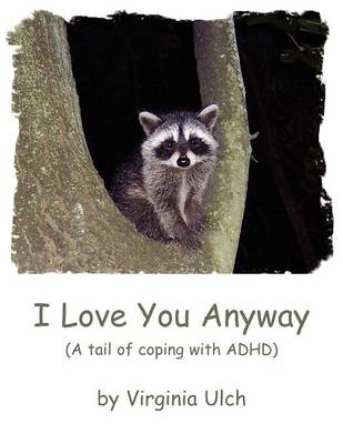 I Love You Anyway