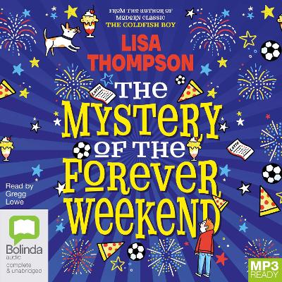 The Mystery of the Forever Weekend