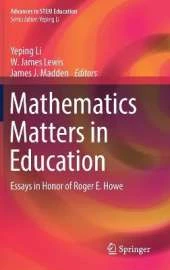 Mathematics Matters in Education: Essays in Honor of Roger E. Howe