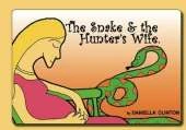 The Snake and the Hunter's Wife