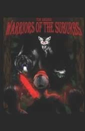 Warriors of the Suburbs