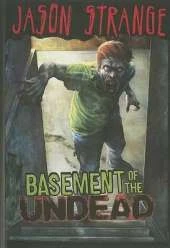 Jason Strange Basement of the Undead