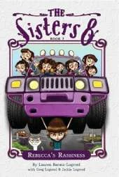 Sisters Eight Book 7: Rebecca's Rashness