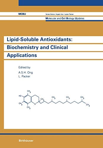 Lipid-Soluble Antioxidants: Biochemistry and Clinical Applications