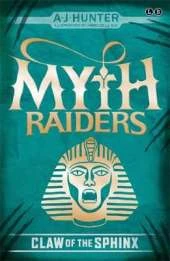 Myth Raiders: Claw of the Sphinx: Book 2