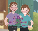 A Day in the Barn
