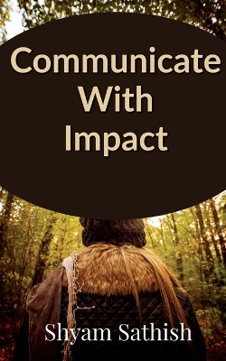 Communicate with Impact