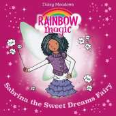 Sabrina the Sweet Dreams Fairy: The Twilight Fairies Book 7