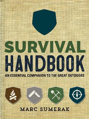 Survival Handbook: An Essential Companion to the Great Outdoors
