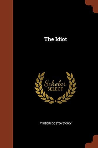 The Idiot