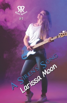 A Siren's Song: A Siren's Song