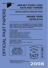 2008 Key Stage 3 (KS3) QCA SATs Past Papers - Maths, Science and English Tests - Higher Tiers