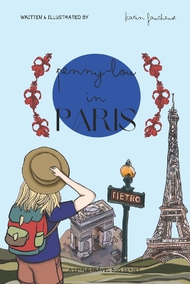Penny-Lou in Paris: A little travel bug series