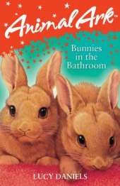 Animal Ark: Bunnies in the Bathroom