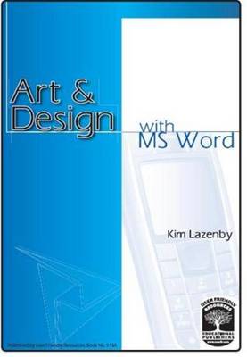 Art and Design with M S Word