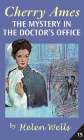 Cherry Ames: The Mystery in the Doctor's Office