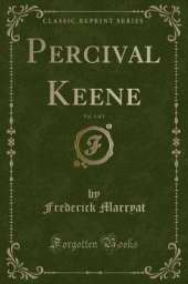 Percival Keene, Vol. 1 of 3 (Classic Reprint)