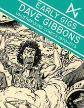 Early Gigs: Underground Comics 1970-1973