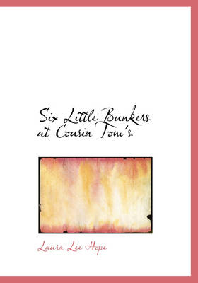 Six Little Bunkers at Cousin Tom's