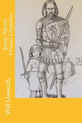 Jamie Meets Owain Glyndwr
