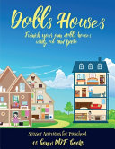 Scissor Activities for Preschool (Doll House Interior Designer): Furnish your own doll houses with cut and paste furniture. This book is designed to improve hand-eye coordination, develop fine and gross motor control, develop visuo-spatial skills, and to