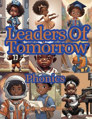Leaders Of Tomorrow Phonics