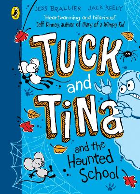 Tuck and Tina and the Haunted School