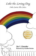 Luke the Loving Dog: Luke Learns His Colors