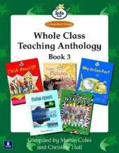Whole Class Teaching Anthology Book 3 Info Trail Competent Teaching Anthology Book 3