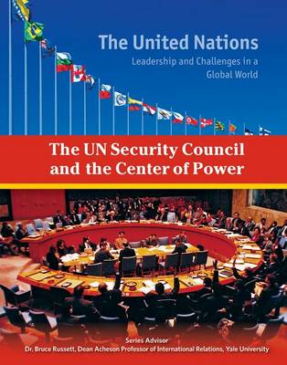 The UN Security Council and the Center of Power