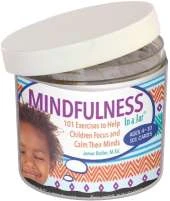 Mindfulness In a Jar®: 101 Exercises to Help Children Focus and Calm Their Minds