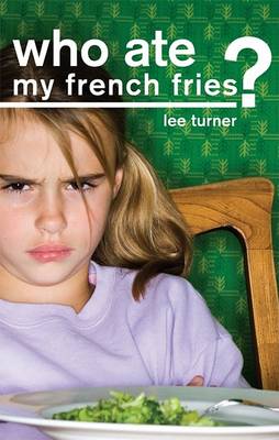 Who Ate My French Fries?