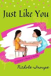 Just Like You: A Children's Study in Autism