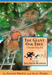 Once Upon A World: The Giant Oak Tree and Also Jack and The Beanstalk
